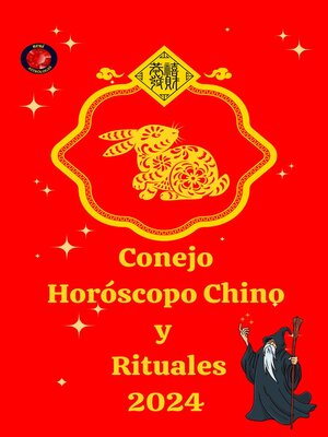 cover image of Conejo Horóscopo Chino  y  Rituales 2024